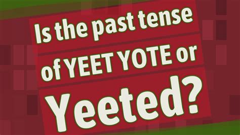 What is YEET and YOTE?